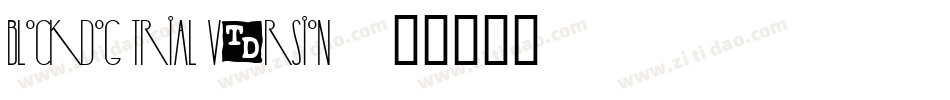 BlockDog Trial Version字体转换